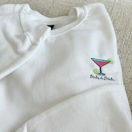 Dinks & Drinks Embroidered Sweatshirt – Pickleball Martini Crewneck