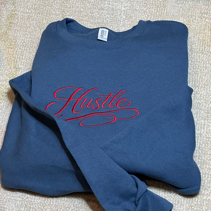 Hustle Embroidered Sweatshirt – Motivational Script Crewneck